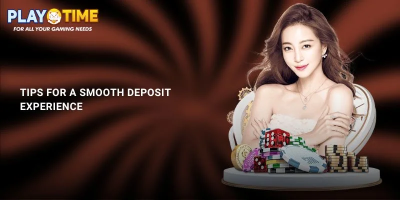 How to Deposit at PlayTime – Fast & Secure Funding Guide 2 Tips for a Smooth Deposit Experience